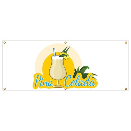 Pina Colada Banner Heavy Duty 13 Oz Vinyl With Grommets Single Sided